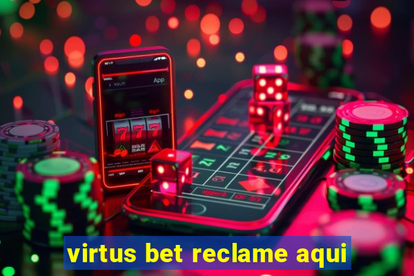 virtus bet reclame aqui